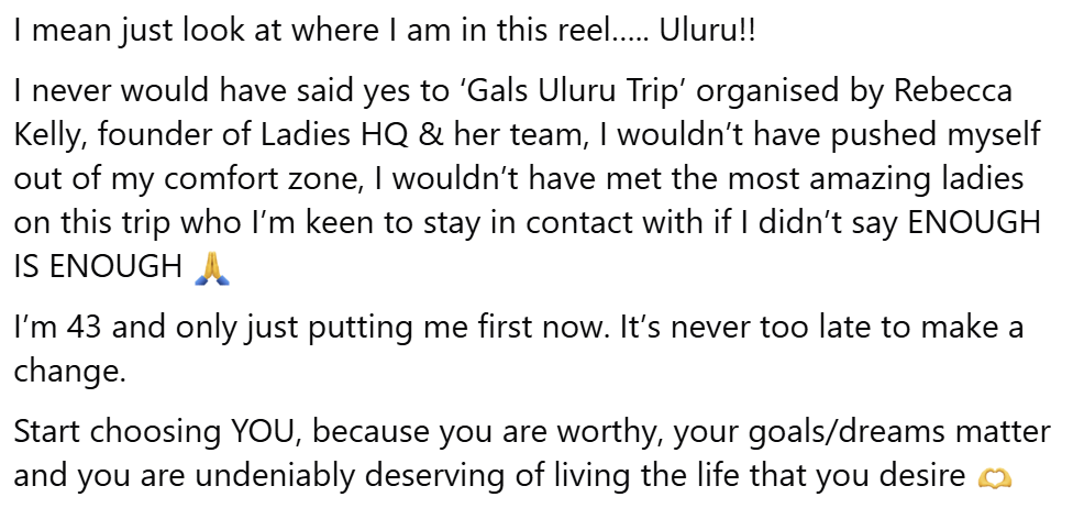A guest's post about their Uluru 2026 reel: “I mean just look at where I am in this reel..... Uluru!! ... Start choosing YOU, because you are worthy, your goals/dreams matter and you are undeniably deserving of living the life that you desire.”